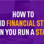 How to avoid Financial Stress when you run a Startup