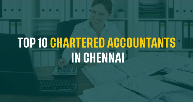 Top 10 Chartered Accountants in Chennai