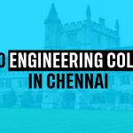 Top 10 Engineering Colleges in Chennai