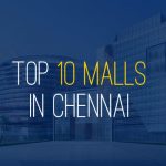 Top 10 Malls in Chennai