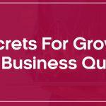 7 Secrets for Growing Your Business Quickly